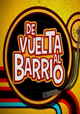 De Vuelta al Barrio