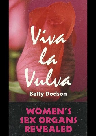 Viva la Vulva: Women's Sex Organs Revealed