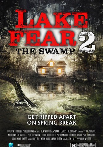 Lake Fear 2: The Swamp