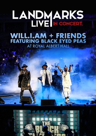 will.i.am and Friends Featuring the Black Eyed Peas - Landmarks Live in Concert: A Great Performances Special