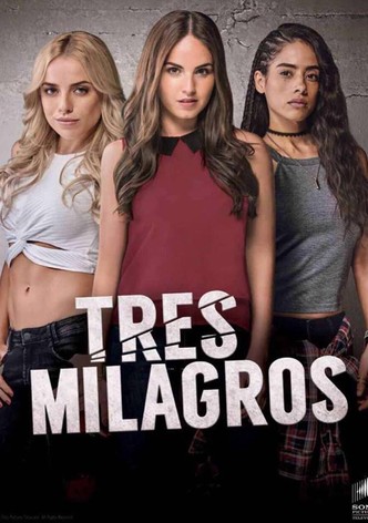 Tres milagros