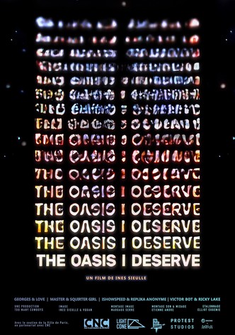 The Oasis I Deserve