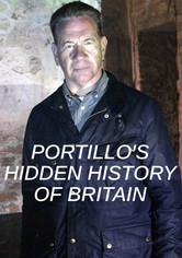 Portillo's Hidden History of Britain