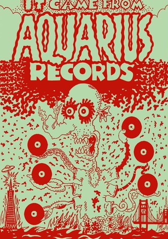 It Came from Aquarius Records