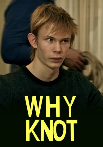 Why Knot