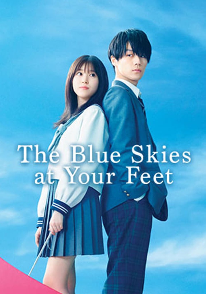 The Blue Skies at Your Feet