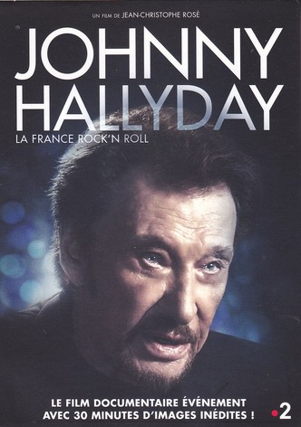 Johnny Hallyday, la France rock'n'roll