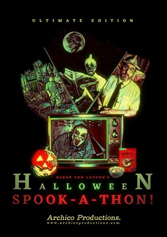 Baron Von Laugho's Halloween Spook-A-Thon! Special Restored Edition