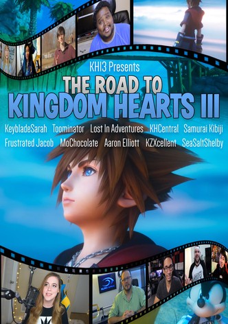 The Road to Kingdom Hearts III