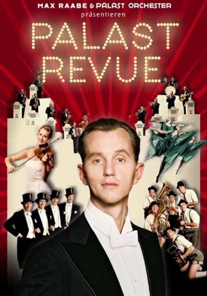 Max Raabe & Palastorchester - Palast Revue