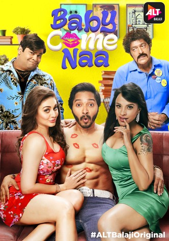 Baby Come Naa