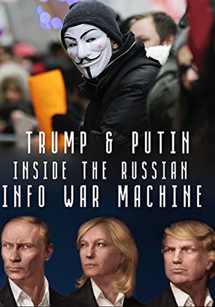 Inside the Russian Info War Machine