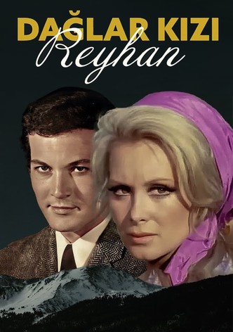 Dağlar Kızı Reyhan