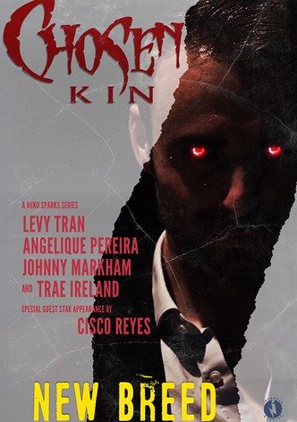 Chosen Kin Origins: New Breed
