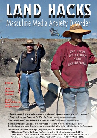 Land Hacks: Masculine Media Anxiety Disorder - or 55 Film Locations Near Bakersfield