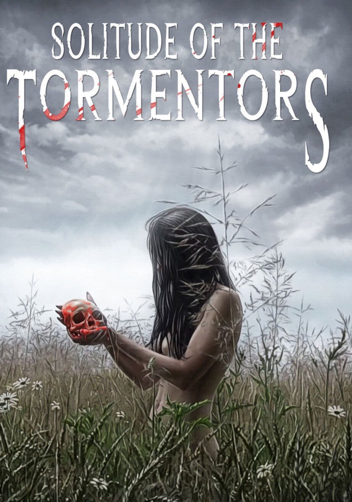 Solitude of the Tormentors