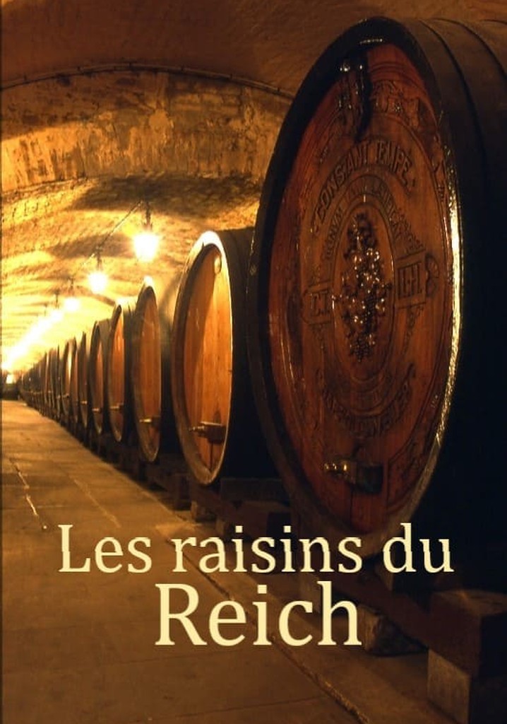 Les raisins du Reich