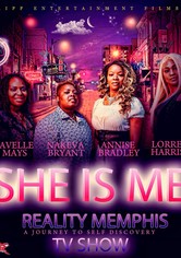 She Is Me Reality Memphis - Season 1