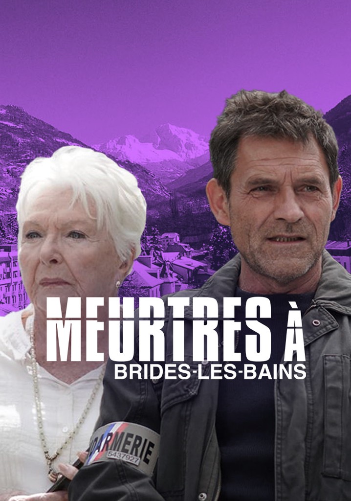 Meurtres à Brides-les-Bains