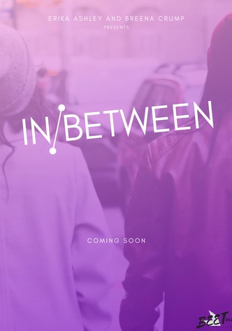 In Between