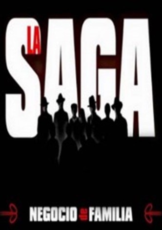 La saga: Negocio de familia