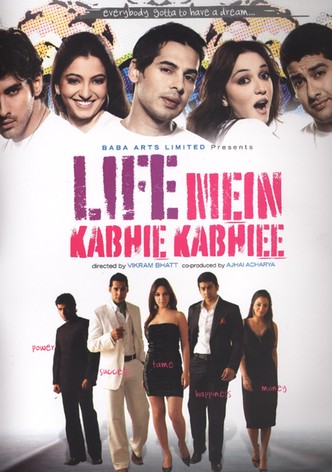 Life Mein Kabhie Kabhiee