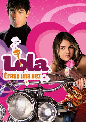 Lola… Once Upon a Time