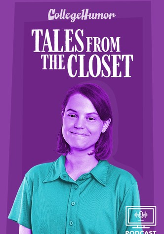 Tales from the Closet