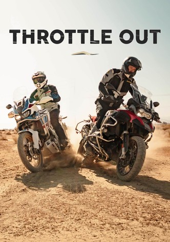 Throttle Out