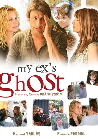 Le fantôme de mon ex