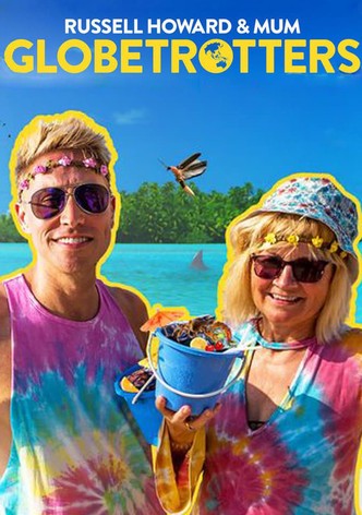 Russell Howard & Mum: Globetrotters
