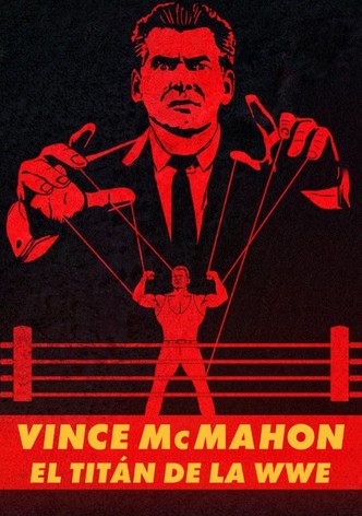 Vince McMahon: El titán de la WWE