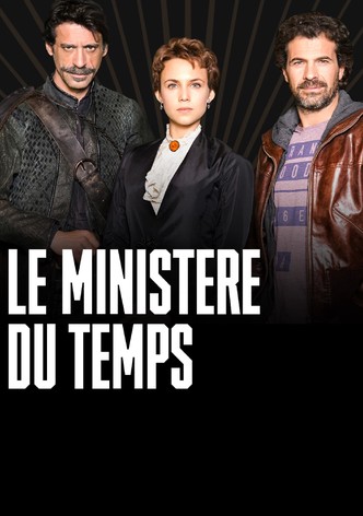 Le Ministère du Temps