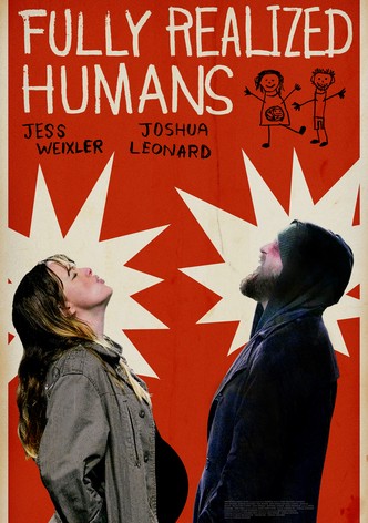 Fully Realized Humans