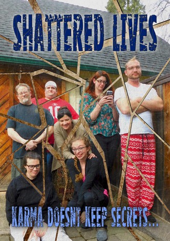 Shattered Lives