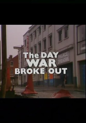 The Day War Broke Out