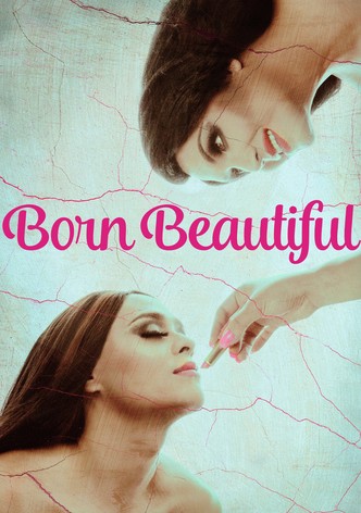 Born Beautiful