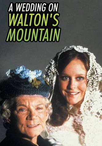 A Wedding on Walton's Mountain