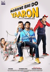 Marne Bhi Do Yaaron