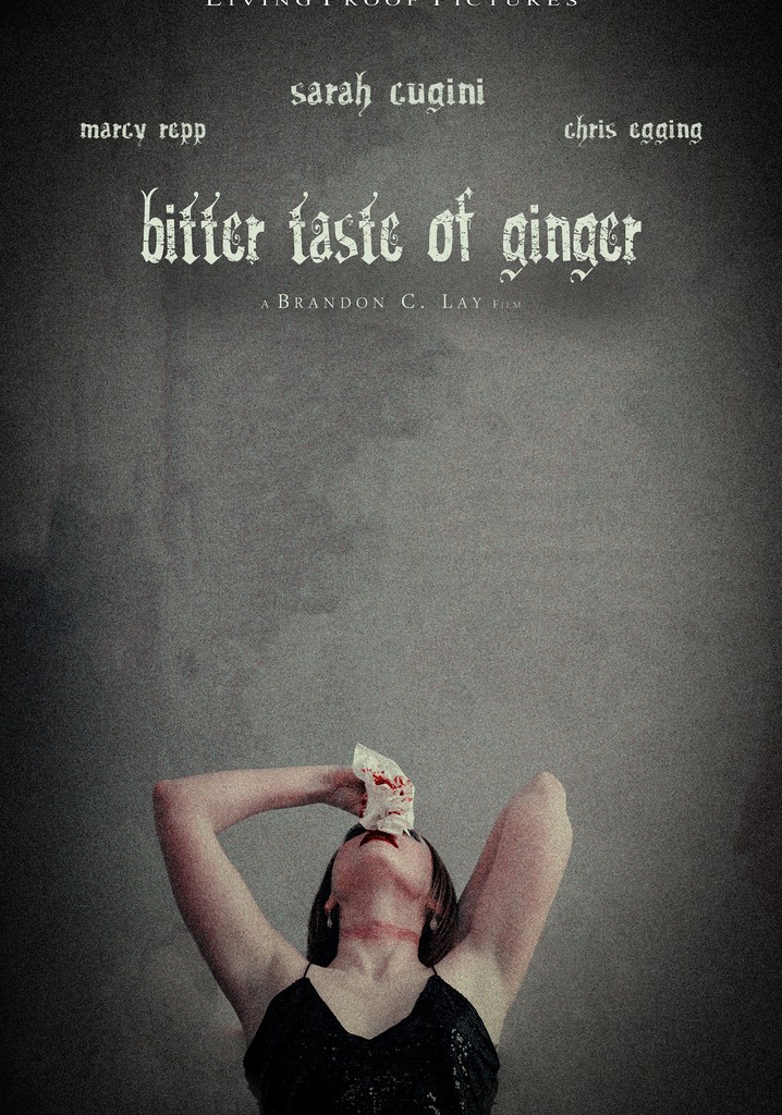 Bitter Taste of Ginger