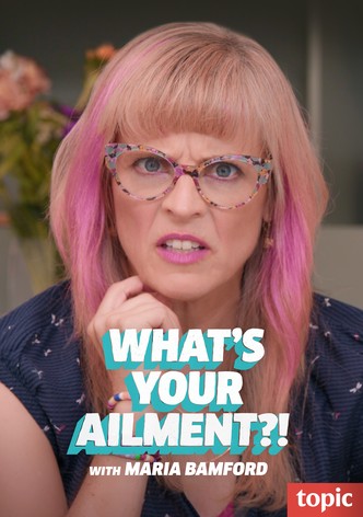 What's Your Ailment?!