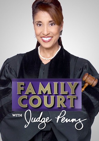 Family Court with Judge Penny