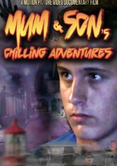 Mum and Son's Chilling Adventures