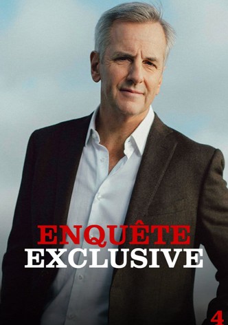 Enquête exclusive