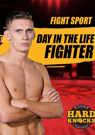 Fight Sport - Day in the Life - Fighter