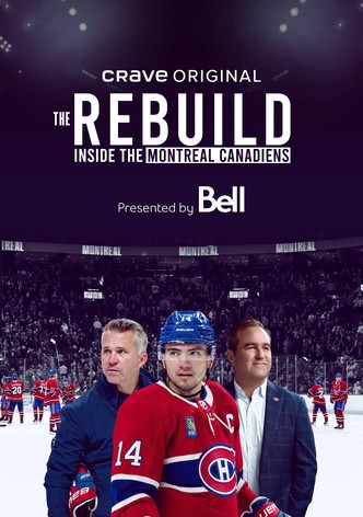 The Rebuild: Inside the Montreal Canadiens - Season 1