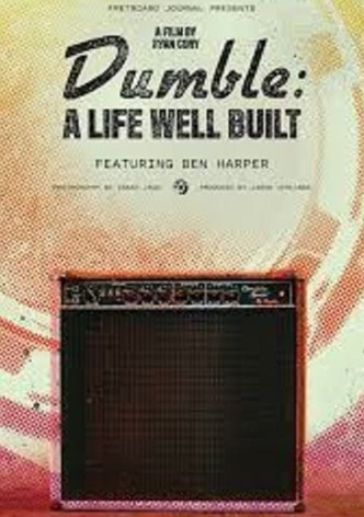 Dumble: A Life Well Built