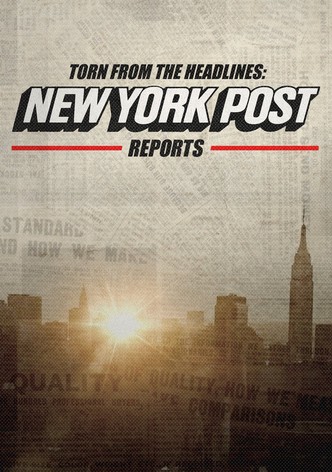 Torn from the Headlines: The New York Post Reports