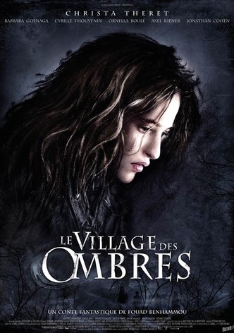 The Village of Shadows
