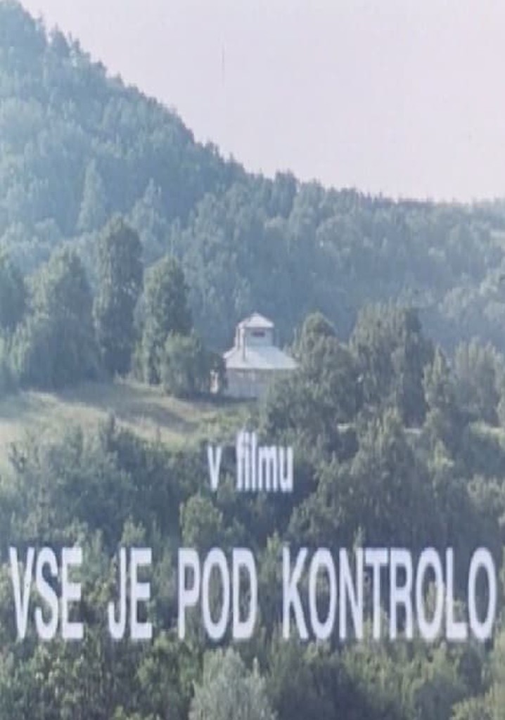 Everything Is Under Control